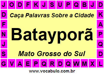 Caça Palavras Sobre a Cidade Sul-Mato-Grossense Batayporã
