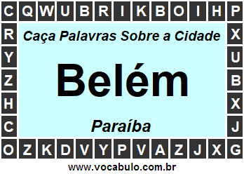 Caça Palavras Sobre a Cidade Belém do Estado Paraíba