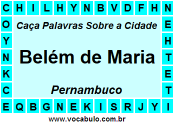 Caça Palavras Sobre a Cidade Belém de Maria do Estado Pernambuco