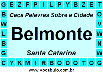 Caça Palavras Sobre a Cidade Catarinense Belmonte