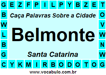 Caça Palavras Sobre a Cidade Belmonte do Estado Santa Catarina