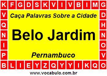 Caça Palavras Sobre a Cidade Pernambucana Belo Jardim