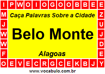 Caça Palavras Sobre a Cidade Belo Monte do Estado Alagoas