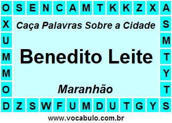 Caça Palavras Sobre a Cidade Benedito Leite do Estado Maranhão