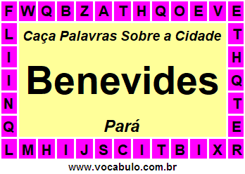 Caça Palavras Sobre a Cidade Benevides do Estado Pará