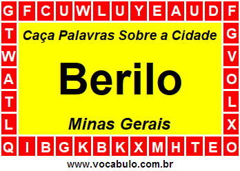 Caça Palavras Sobre a Cidade Berilo do Estado Minas Gerais