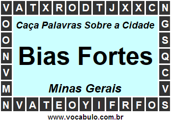 Caça Palavras Sobre a Cidade Mineira Bias Fortes