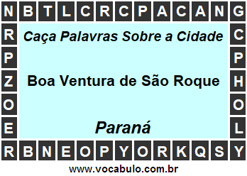 Caça Palavras Sobre a Cidade Paranaense Boa Ventura de São Roque