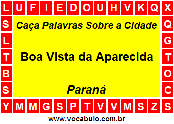 Caça Palavras Sobre a Cidade Paranaense Boa Vista da Aparecida