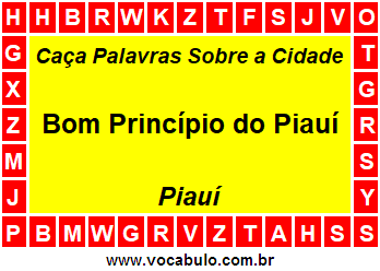 Caça Palavras Sobre a Cidade Piauiense Bom Princípio do Piauí