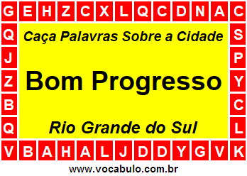 Caça Palavras Sobre a Cidade Bom Progresso do Estado Rio Grande do Sul