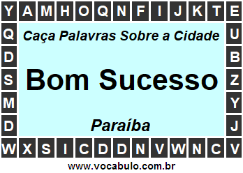 Caça Palavras Sobre a Cidade Bom Sucesso do Estado Paraíba