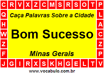 Caça Palavras Sobre a Cidade Bom Sucesso do Estado Minas Gerais