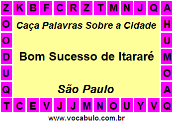 Caça Palavras Sobre a Cidade Bom Sucesso de Itararé do Estado São Paulo