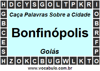 Caça Palavras Sobre a Cidade Goiana Bonfinópolis