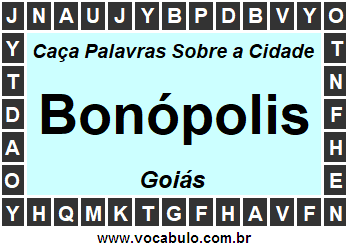 Caça Palavras Sobre a Cidade Goiana Bonópolis