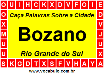 Caça Palavras Sobre a Cidade Gaúcha Bozano