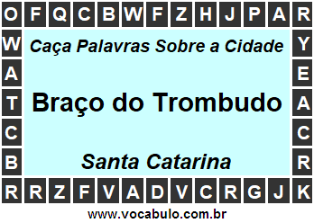 Caça Palavras Sobre a Cidade Braço do Trombudo do Estado Santa Catarina