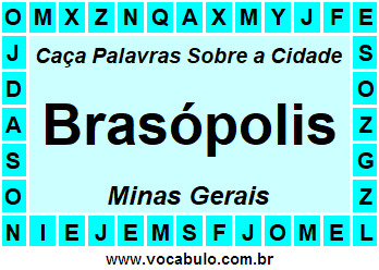 Caça Palavras Sobre a Cidade Brasópolis do Estado Minas Gerais