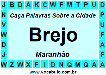 Caça Palavras Sobre a Cidade Maranhense Brejo