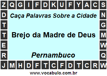 Caça Palavras Sobre a Cidade Brejo da Madre de Deus do Estado Pernambuco