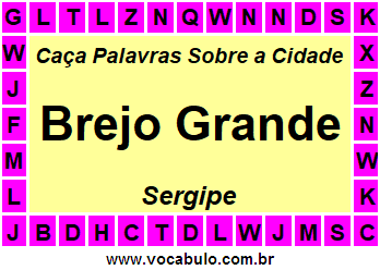 Caça Palavras Sobre a Cidade Sergipana Brejo Grande