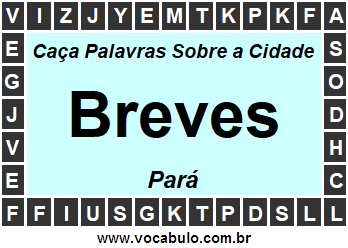 Caça Palavras Sobre a Cidade Breves do Estado Pará