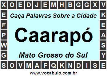 Caça Palavras Sobre a Cidade Caarapó do Estado Mato Grosso do Sul