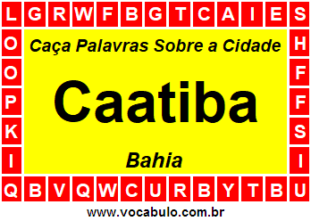 Caça Palavras Sobre a Cidade Baiana Caatiba