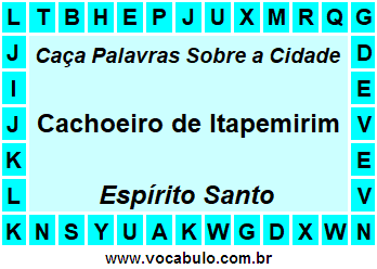 Caça Palavras Sobre a Cidade Cachoeiro de Itapemirim do Estado Espírito Santo