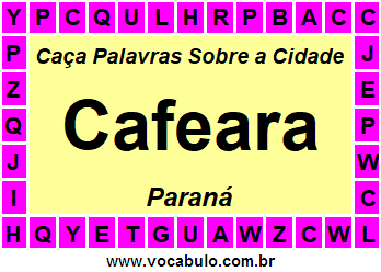 Caça Palavras Sobre a Cidade Cafeara do Estado Paraná