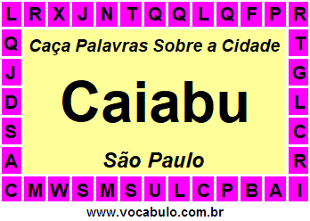 Caça Palavras Sobre a Cidade Paulista Caiabu