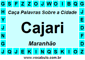 Caça Palavras Sobre a Cidade Maranhense Cajari