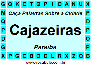 Caça Palavras Sobre a Cidade Cajazeiras do Estado Paraíba