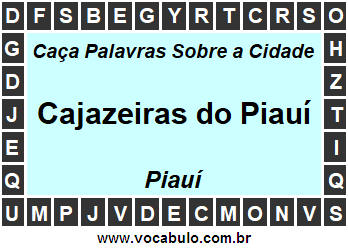 Caça Palavras Sobre a Cidade Piauiense Cajazeiras do Piauí