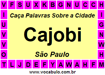 Caça Palavras Sobre a Cidade Cajobi do Estado São Paulo