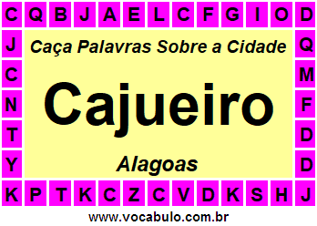 Caça Palavras Sobre a Cidade Cajueiro do Estado Alagoas