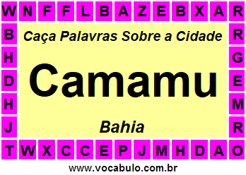 Caça Palavras Sobre a Cidade Camamu do Estado Bahia