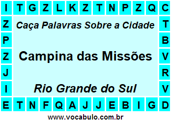 Caça Palavras Sobre a Cidade Campina das Missões do Estado Rio Grande do Sul