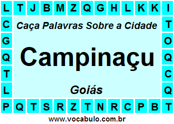 Caça Palavras Sobre a Cidade Goiana Campinaçu