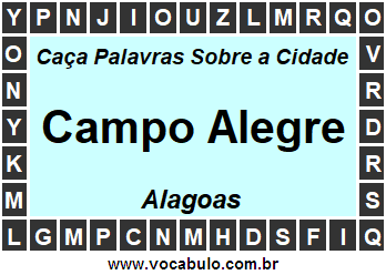 Caça Palavras Sobre a Cidade Alagoana Campo Alegre