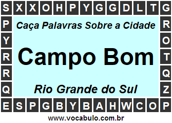 Caça Palavras Sobre a Cidade Campo Bom do Estado Rio Grande do Sul