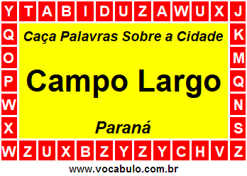 Caça Palavras Sobre a Cidade Paranaense Campo Largo