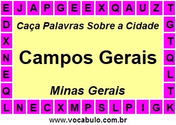 Caça Palavras Sobre a Cidade Campos Gerais do Estado Minas Gerais