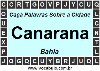 Caça Palavras Sobre a Cidade Canarana do Estado Bahia