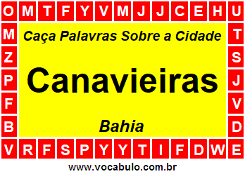 Caça Palavras Sobre a Cidade Canavieiras do Estado Bahia