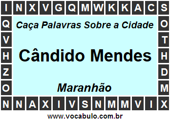 Caça Palavras Sobre a Cidade Maranhense Cândido Mendes