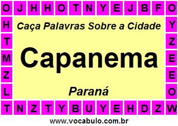 Caça Palavras Sobre a Cidade Capanema do Estado Paraná