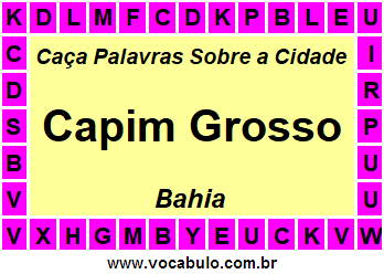 Caça Palavras Sobre a Cidade Capim Grosso do Estado Bahia