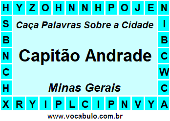 Caça Palavras Sobre a Cidade Capitão Andrade do Estado Minas Gerais